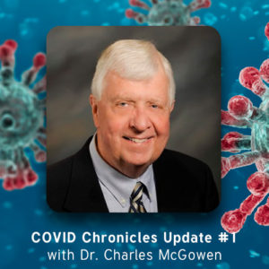 TPS Express: COVID Chronicles Update #1 with Dr. Charles McGowen