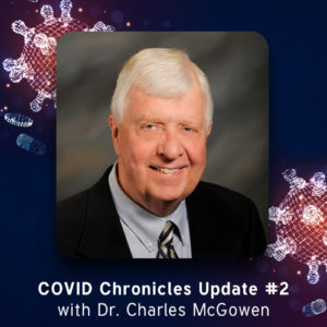 TPS Express: COVID Chronicles Update #2 with Dr. Charles McGowen