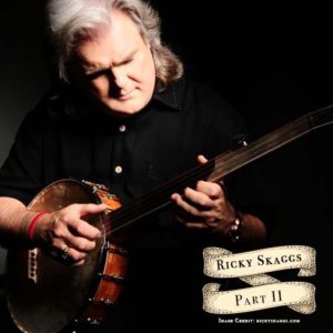 TPS Express: Conversations with&nbsp;Ricky&nbsp;Skaggs&nbsp;Part II&nbsp;